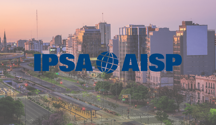 27. IPSA Dünya Kongresi, 2023’te Buenos Aires’te Gerçekleştirilecek