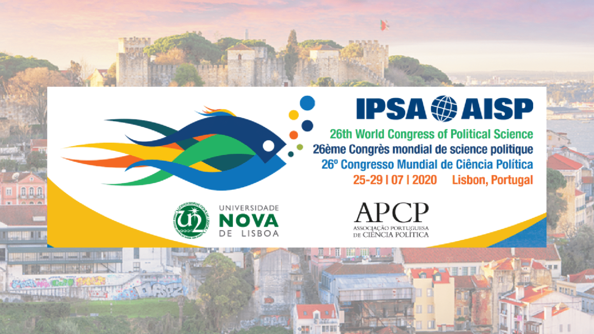 The 26th IPSA World Congress of Political Science on 25-29 July 2020 in Lisbon, Portugal