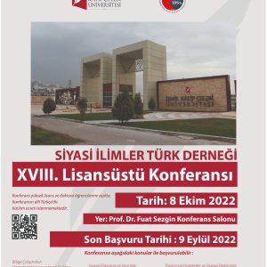 Siyasi İlimler Türk Derneği XVIII. Lisansüstü Konferansı için başvurular 23 Eylül tarihine kadar uzatılmıştır